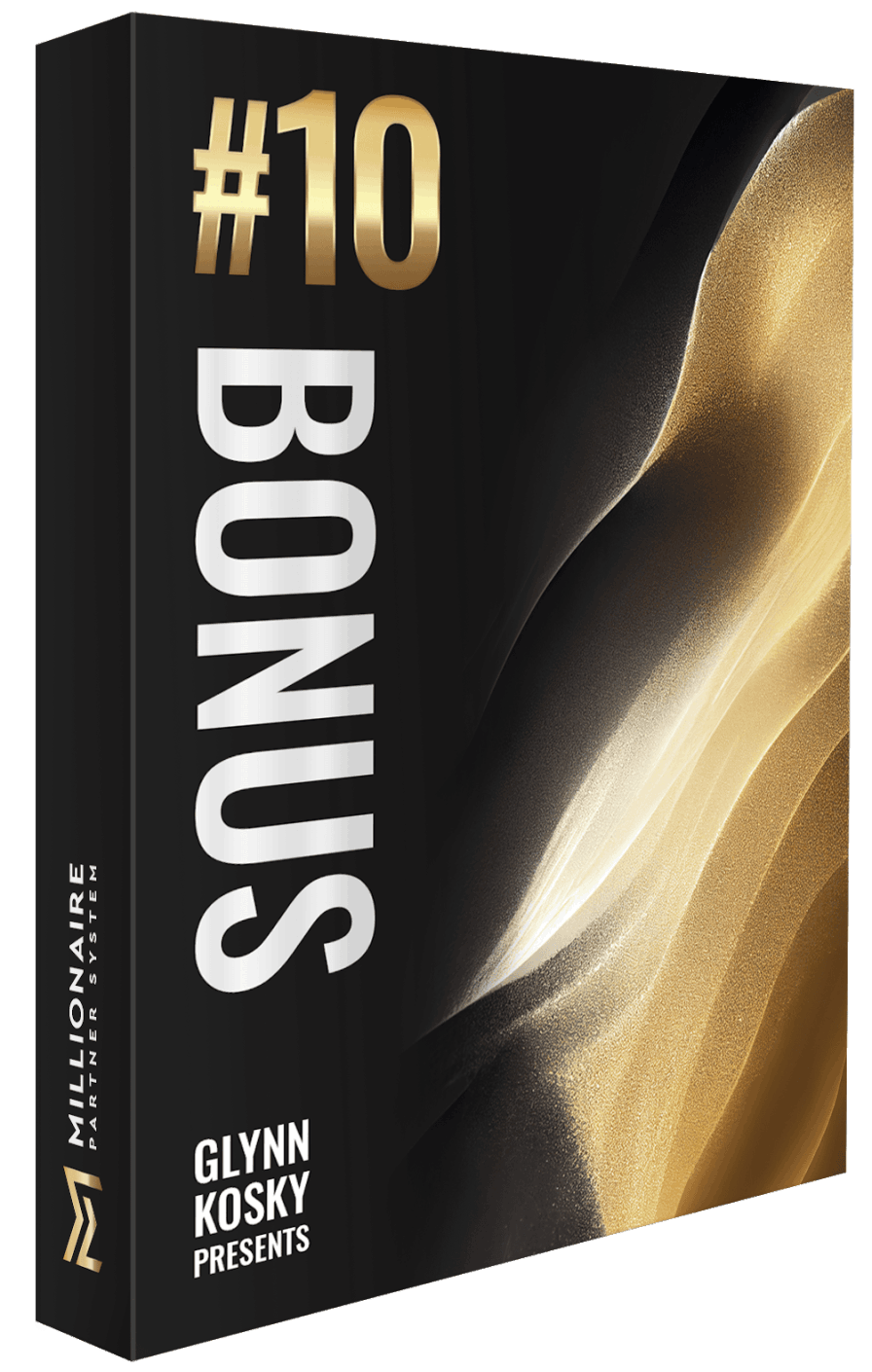 Millionaire Partner System - Bonus #10